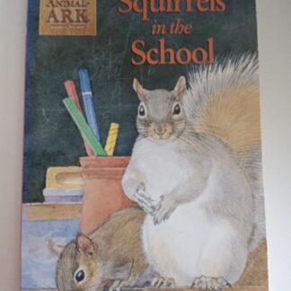 Animal Ark #17 - Squirrels In The School