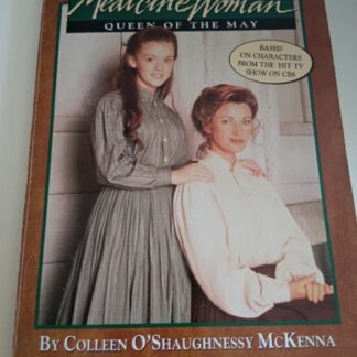 Dr Quinn Medicine Woman Novel - Queen of The May