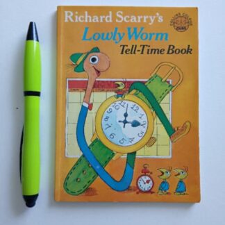Richard Scarry Lowly Worm Tells The Time Book