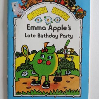 Munch Bunch - Emma Apple's Late Birthday Party Book