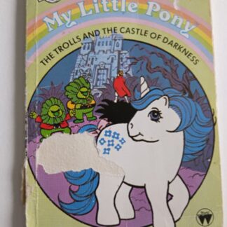 My Little Pony - Trolls and The Castle of Darkness Book