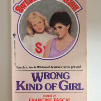 Sweet Valley High #10 - Wrong Kind of Girl