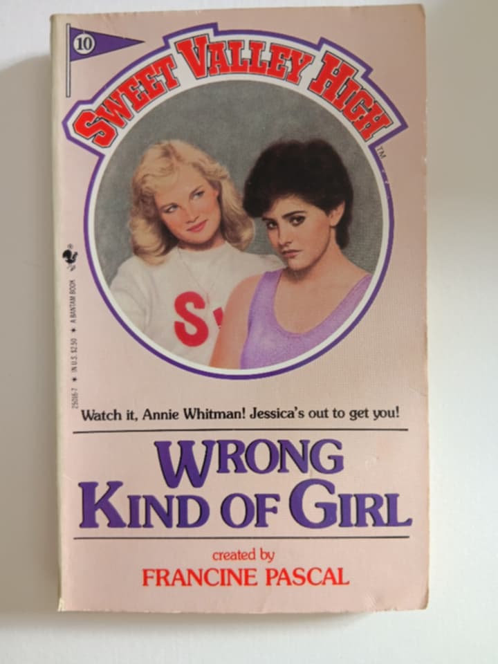 Sweet Valley High #10 - Wrong Kind of Girl