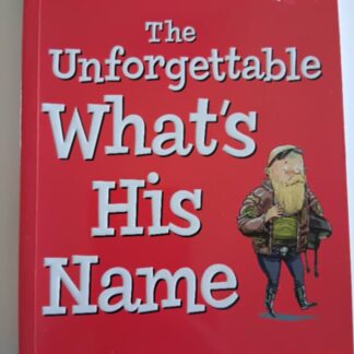 The Unforgettable Whats-His-Name by Paul Jennings